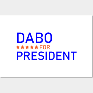 Dabo For President Posters and Art